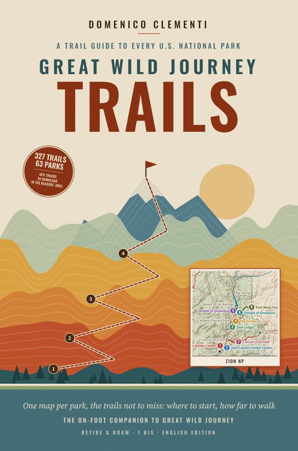 Cover of Great Wild Journey – Trails: layered mountains with a numbered switchback trail and the trail map of Zion